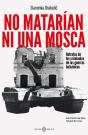 No Matarían Ni Una Mosca - Preview