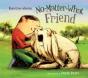 No-Matter-What Friend - Preview