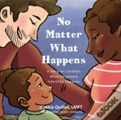 No Matter What Happens