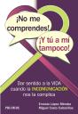 ¡No Me Comprendes! ¡Y Tú A Mí Tampoco! - Preview