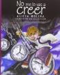 No Me Lo Vas A Creer (+4 Años) - Preview