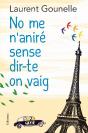 No Me N'Aniré Sense Dir-Te On Vaig - Preview