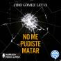 No Me Pudiste Matar - Preview