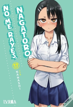 Capa do artigo No Me Rayes Nagatoro N 17