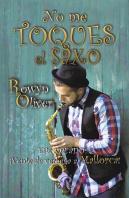 No Me Toques El Saxo
