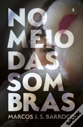 No Meio das Sombras