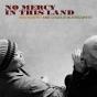 No Mercy In This Land - Vinil - Preview