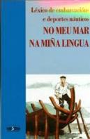 No Meu Mar, Na Miña Lingua