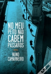Capa do artigo No Meu Peito Não Cabem Pássaros