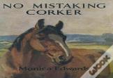 No Mistaking Corker