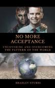 No More Acceptance