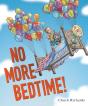 No More Bedtime! - Preview
