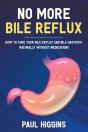 No More Bile Reflux - Preview