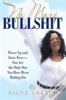 No More Bullshit