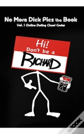 No More Dick Pics The Book Online Dating Cheat Codes