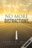 No More Distractions