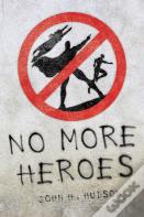 No More Hereos