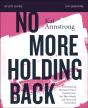No More Holding Back Study Guide - Preview