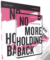 No More Holding Back Study Guide With Dvd