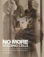 No More Holding Cells: A Guide For In-Sc - Preview