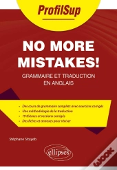 No More Mistakes! Grammaire Et Traduction En Anglais
