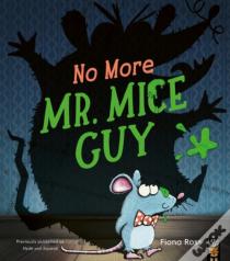 No More Mr. Mice Guy