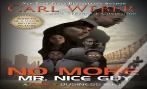No More Mr. Nice Guy