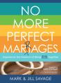 No More Perfect Marriages - Preview