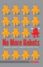 No More Robots - Preview