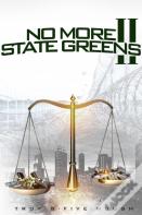 No More State Greens 2