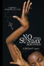 No More Sunday Mornings: A Blackwell Leg - Preview