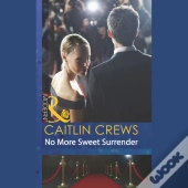 No More Sweet Surrender