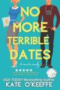 No More Terrible Dates: A Romantic Comed - Preview
