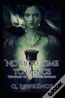 No More Time To Dance