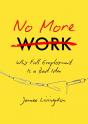 No More Work - Preview