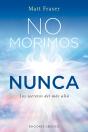 No Morimos Nunca - Preview