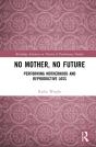 No Mother, No Future - Preview