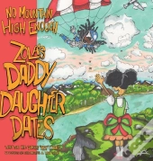 No Mountain High Enough: Zola'S Daddy-Da