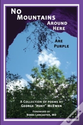 No Mountains Around Here Are Purple