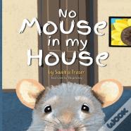 No Mouse In My House