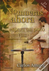 No Mueras Ahora... Espera Un Poco  