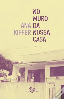 Capa do artigo No Muro Da Nossa Casa