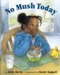 No Mush Today - Preview
