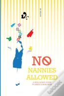 No Nannies Allowed