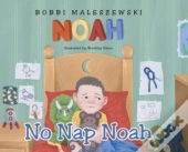No Nap Noah