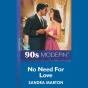 No Need For Love - Preview