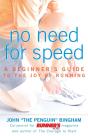 No Need For Speed - Preview