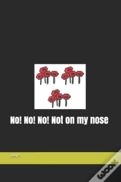 Capa do artigo No! No! No! Not On My Nose