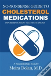 No-Nonsense Guide To Cholesterol Medications