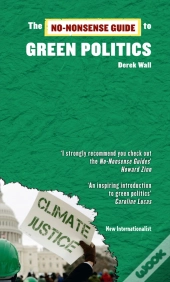 No-Nonsense Guide To Green Politics